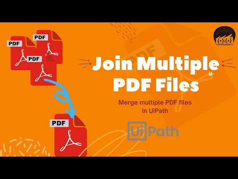 Join PDF Files in UiPath | UiPath Merge PDFs into One | Combine Pdf Files in UiPath