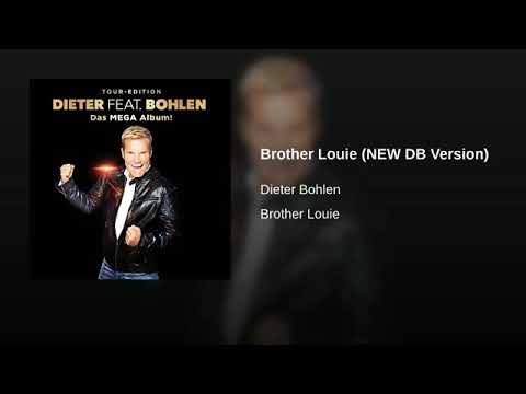 Dieter & Bohlen - Brother Louie (New DB Version) 🎶