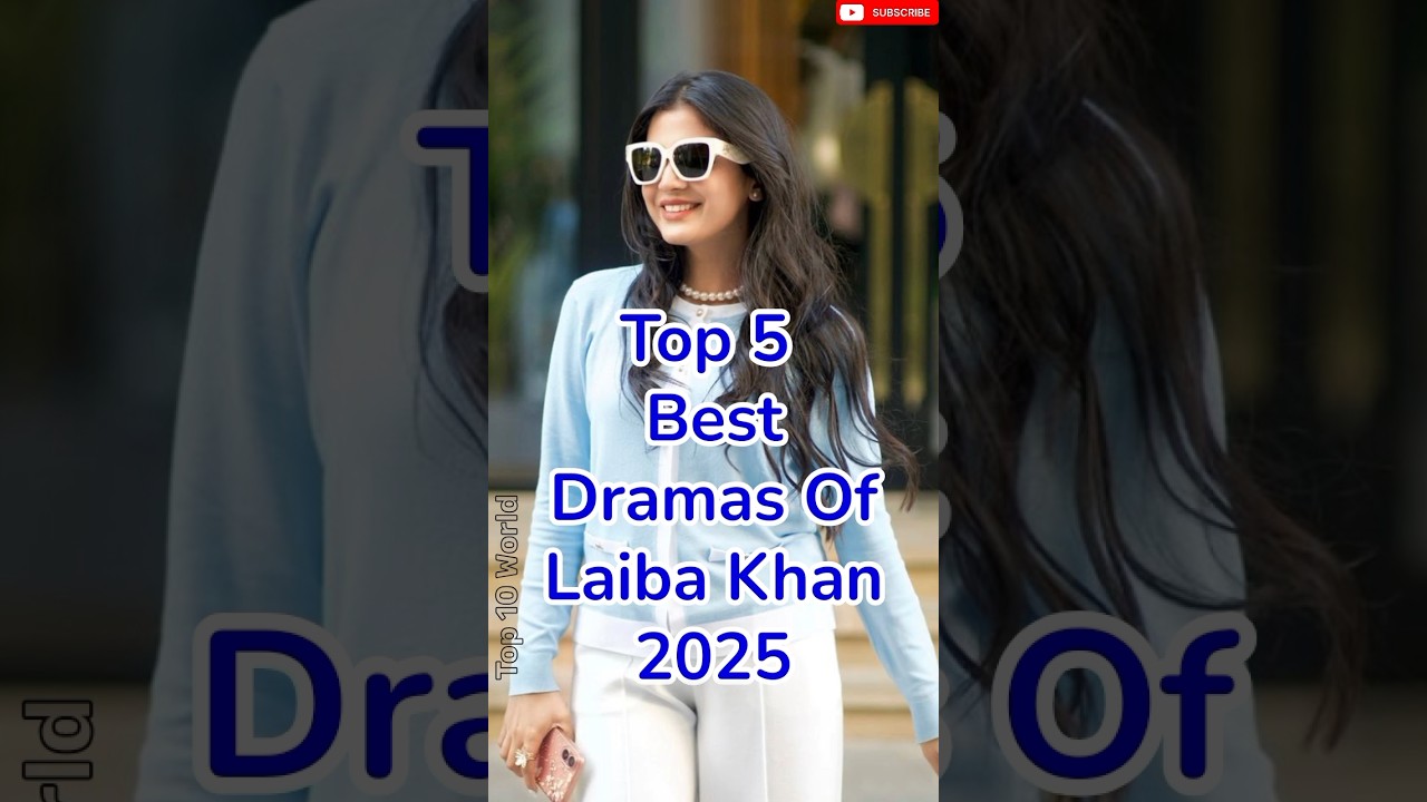 ✨ Laiba Khan's Top 5 Must-Watch Pakistani Dramas of 2025