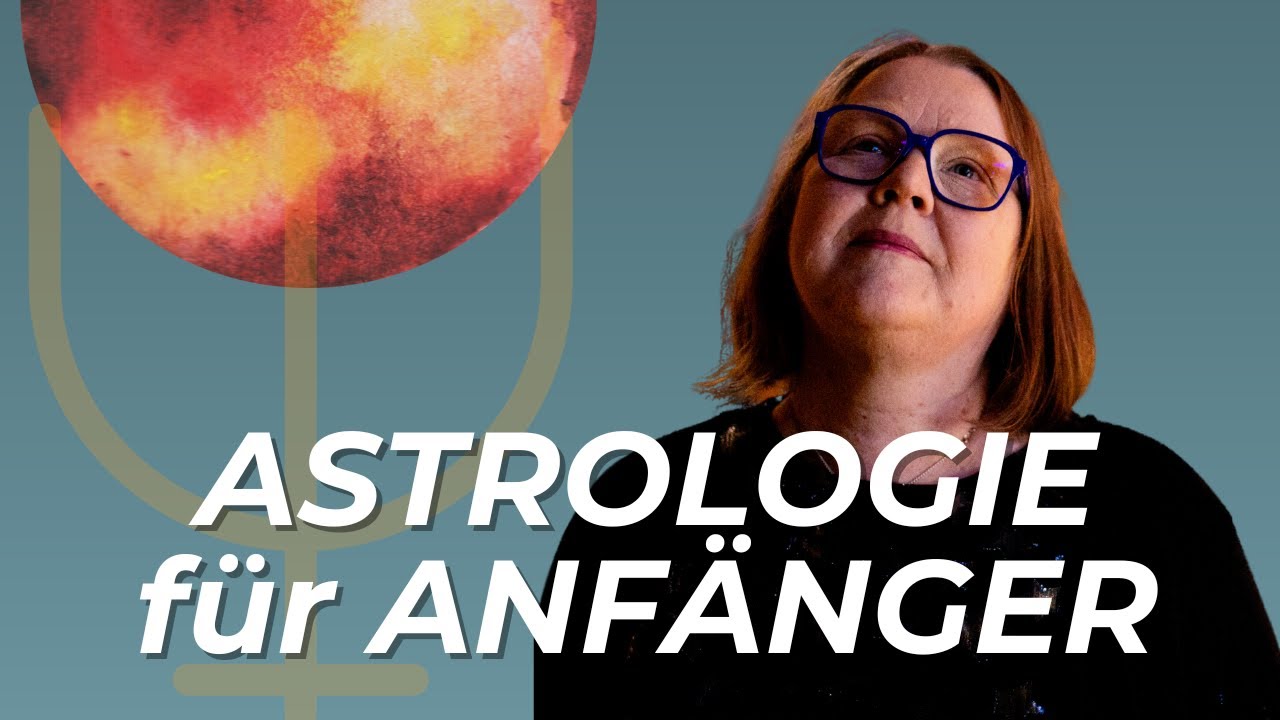 Astrologie lernen: Zeichen, Planeten & Häuser einfach erklärt
