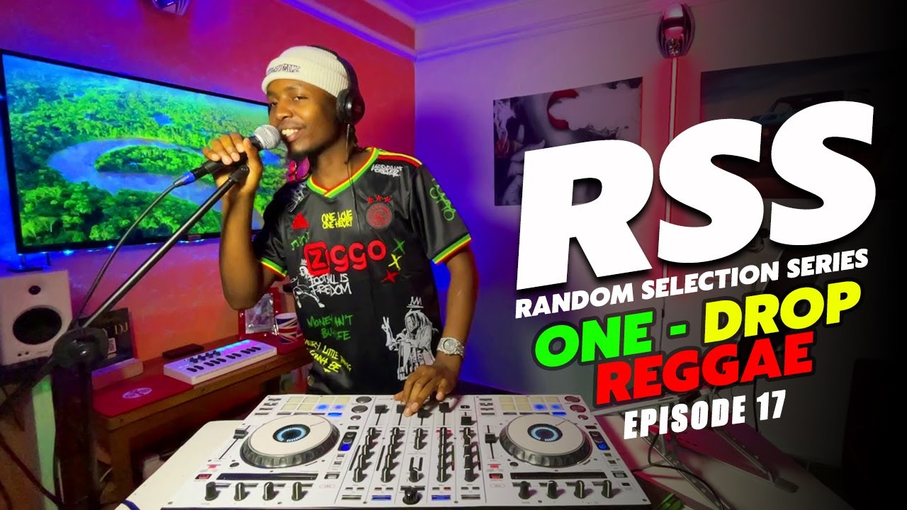 RSS 17 | ONE DROP REGGAE RIDDIMS 2025 🎶