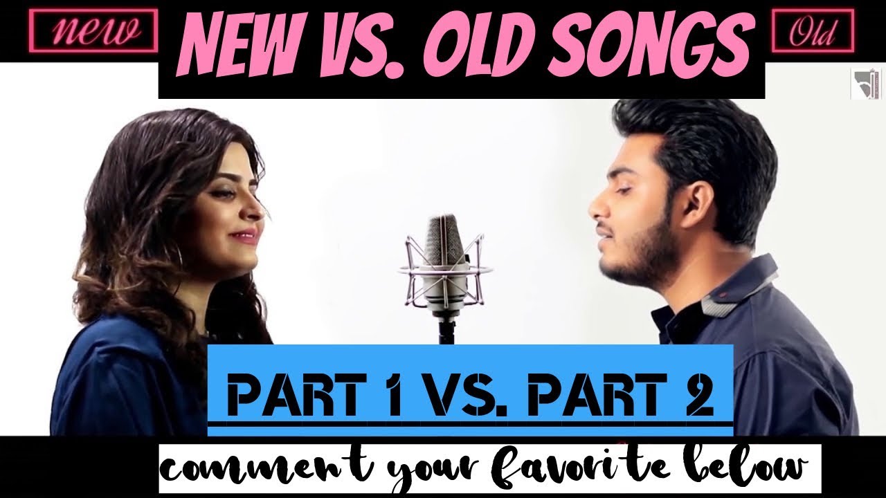 New vs. Old Songs: Part 1 & 2 ft. Raj Barman 🎶