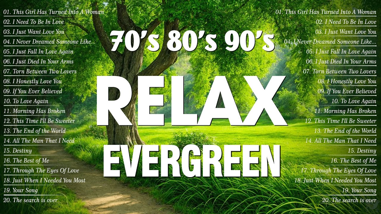 Top Evergreen Love Songs for Relaxation 🎶