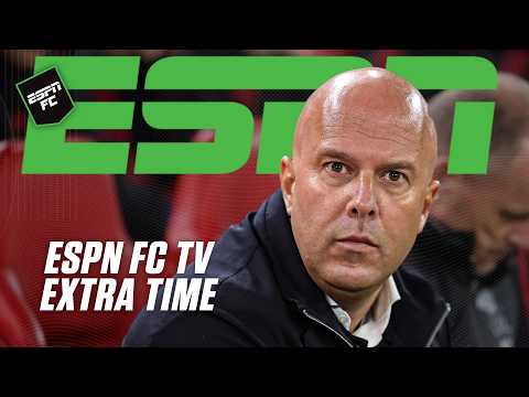 How many more excuses for Arne Slot? | ESPN FC Extra Time