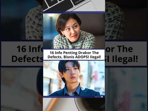 16 Info Penting Drakor The Defects #kdrama #drama