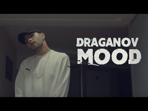 Draganov - MOOD (OFFICIAL MUSIC VIDEO)