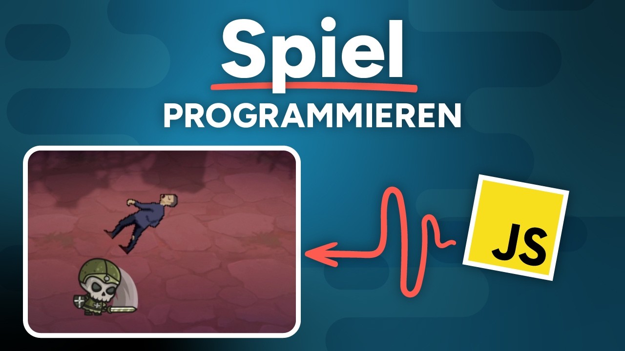 JavaScript Spiel programmieren für Anfänger 🎮 – Schritt-für-Schritt Tutorial (Deutsch)