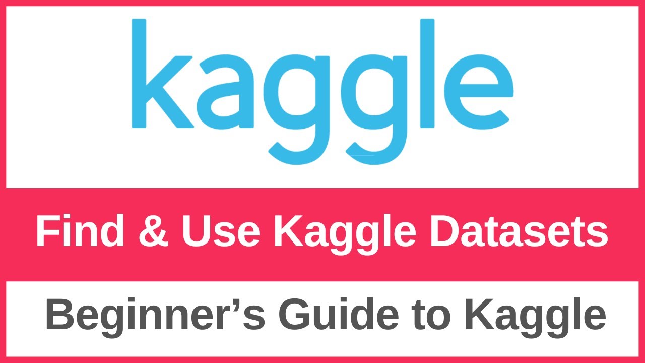 Using Kaggle Datasets for Data Science & ML 🚀