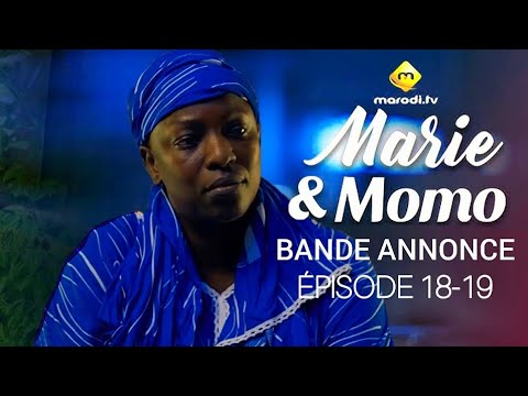 Serie : Marie & Momo Saison 1 Épisode 18 - 19 bande annonce