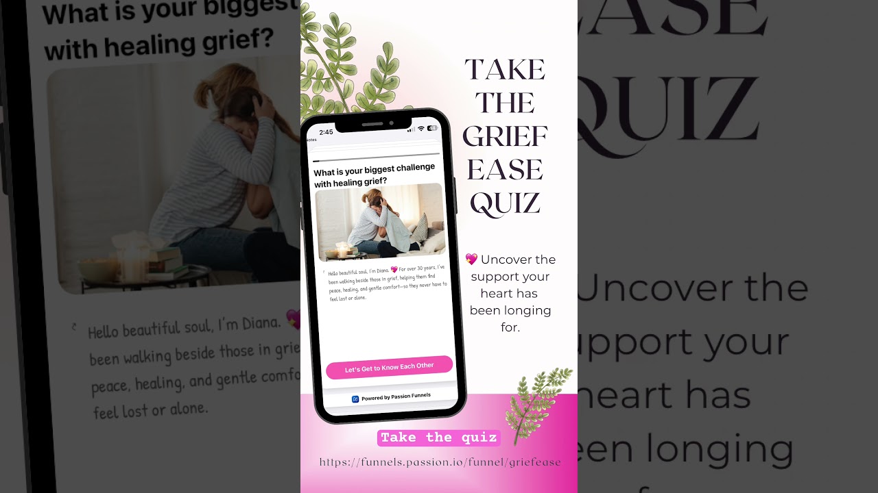 Take the Grief Ease Quiz 🌸
