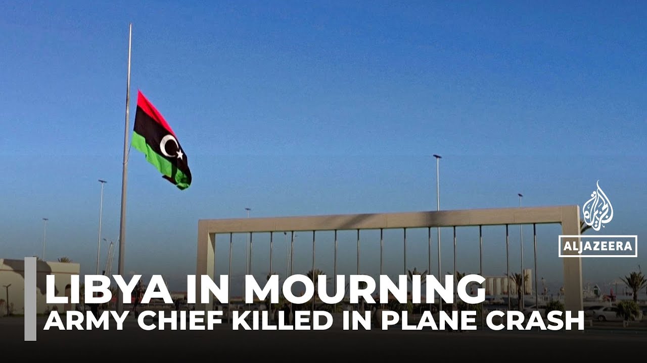 Libya Mourns 3 Days After Army Chief's Plane Crash ✈️