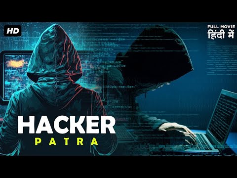 Hacker Movie | South Indian Full Hindi Dubbed Movie | Patra | Computer Hacking Movie