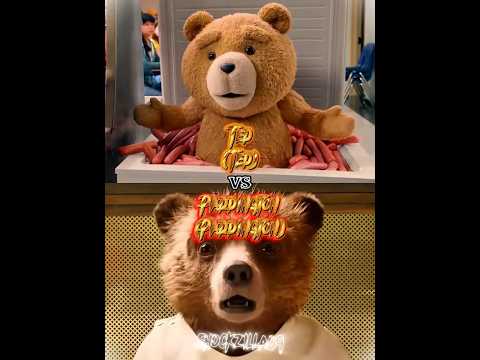 Ted (Ted) vs Paddington (Paddington) |#ted #ted2 #paddingtonbear #paddington2 #paddington