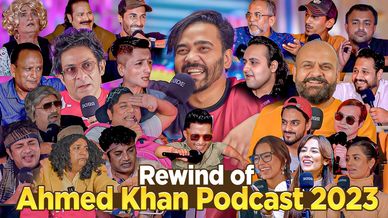 Rewind Of Ahmed Khan Podcast 2023 | ft. Barkat Uzmi