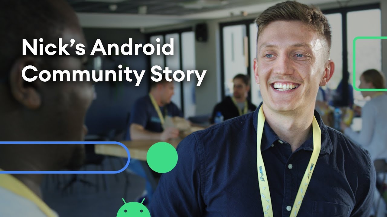Nick’s Android Dev Community Journey 🌍
