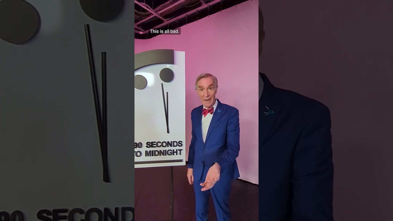 Bill Nye Shares Urgent Message on the Doomsday Clock β³