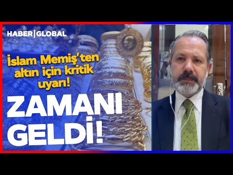 ZAMANI GELDİ! Yatırımcılar Dikkat! İslam Memiş'ten Kritik Altın Uyarısı!