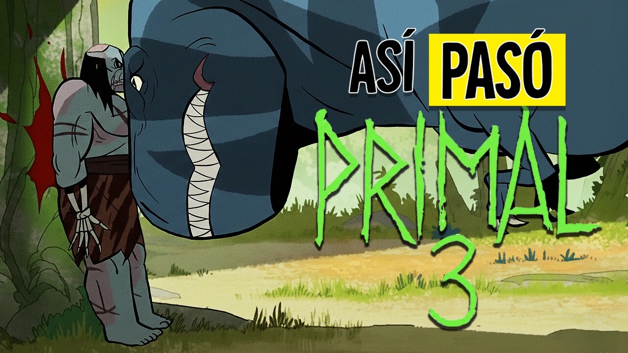 PRIMAL: CAPITULO 5 (TEMPORADA 3) | RESUMEN EN 15 MINUTOS