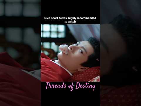 Threads of Destiny Chinese drama #zhulilan #qintianyu #jiqngxueying #lujunxing #wetv #dramakiss