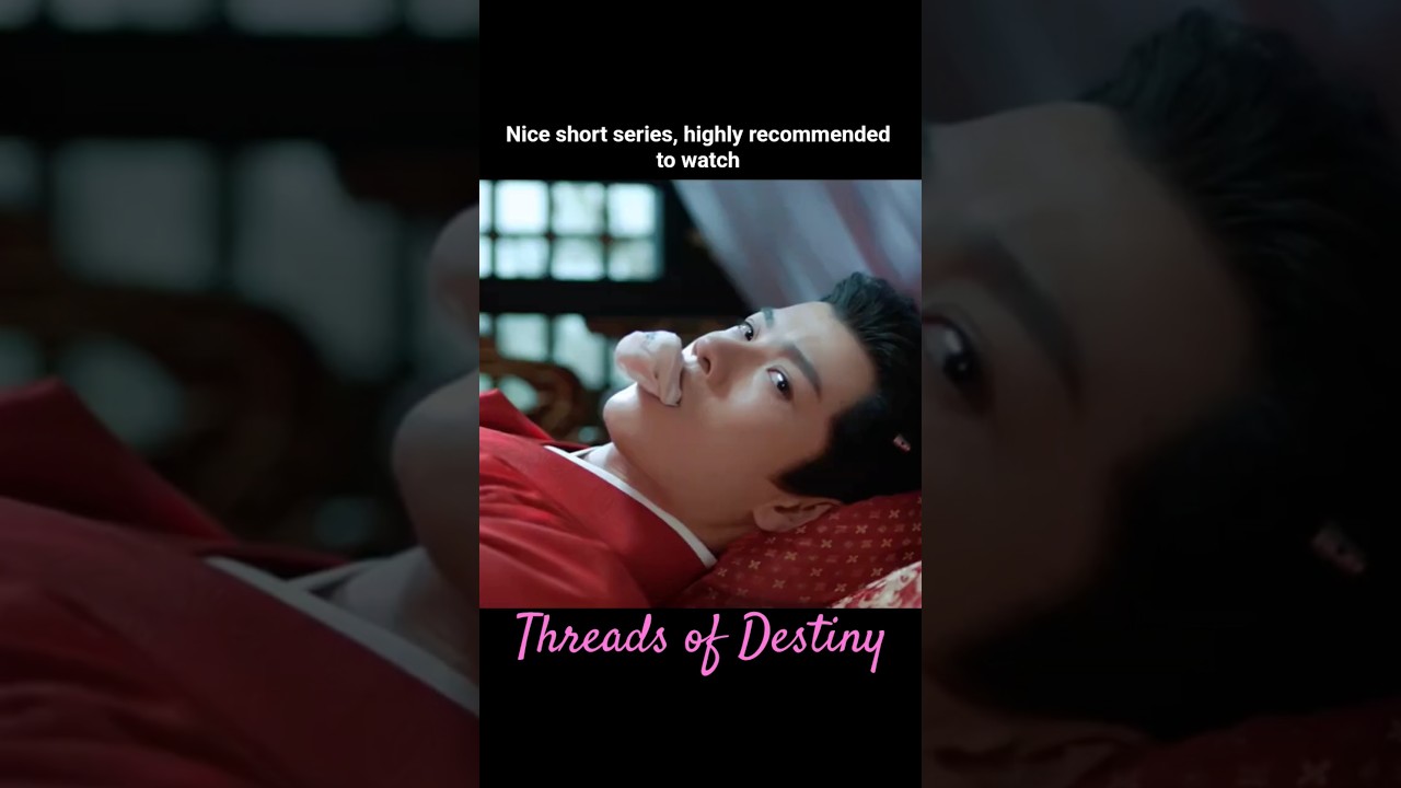 Discover the Captivating Chinese Drama 'Threads of Destiny' 🌟