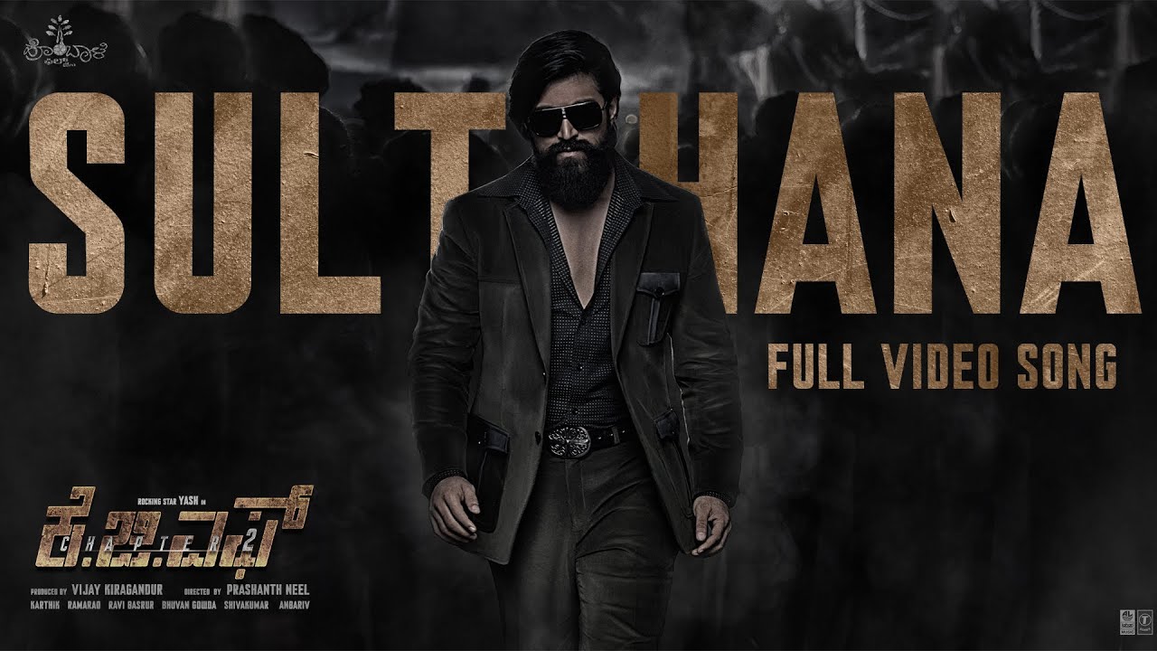 Sulthana Song from KGF Chapter 2 🎶