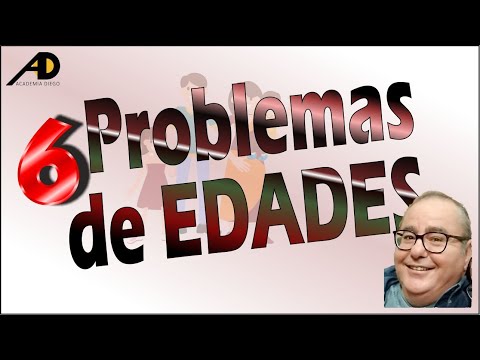 Problemas de EDADES RESUELTOS. Academia DIEGO