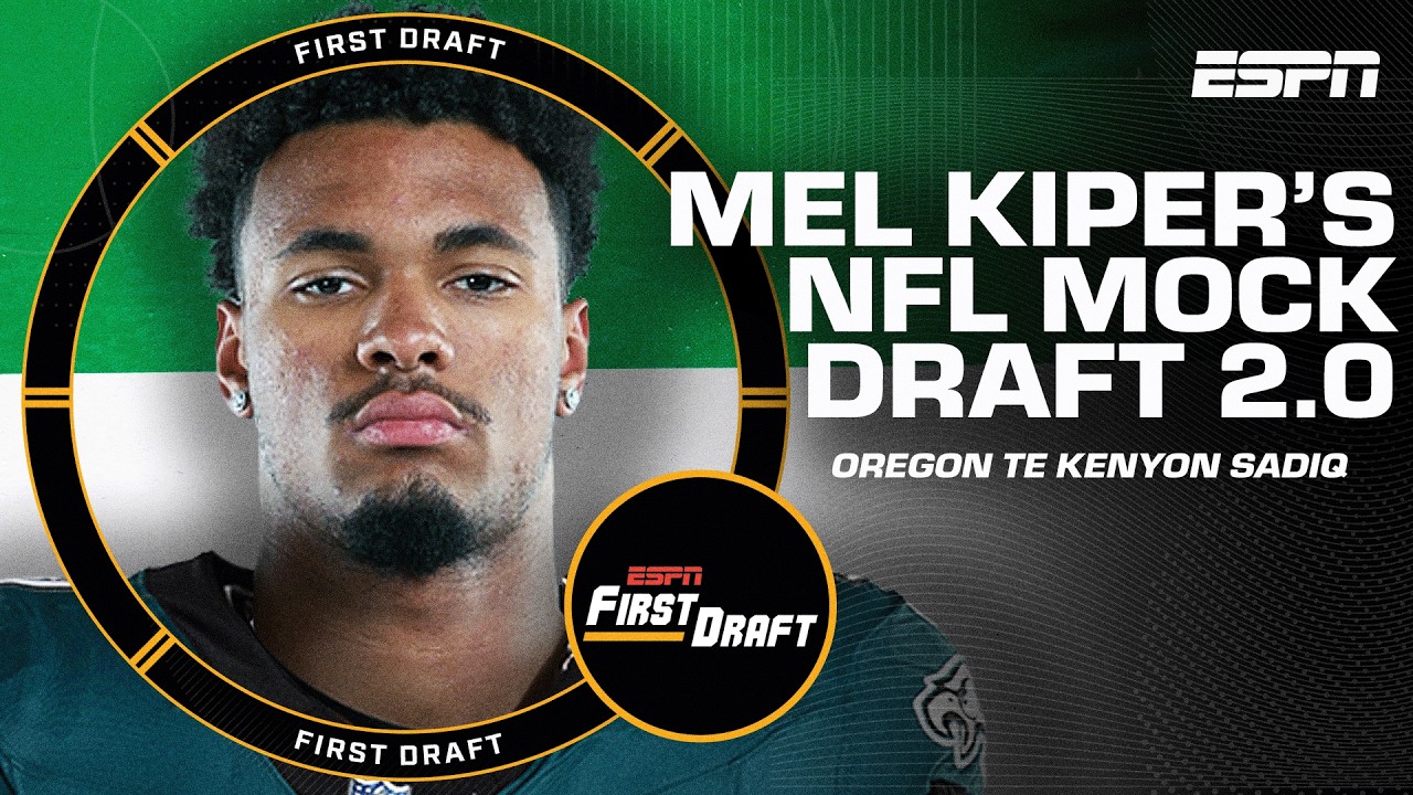 🚨MEL KIPER'S MOCK DRAFT 2.0🚨 Selections 11-32 w/Field Yates! | First Draft🏈