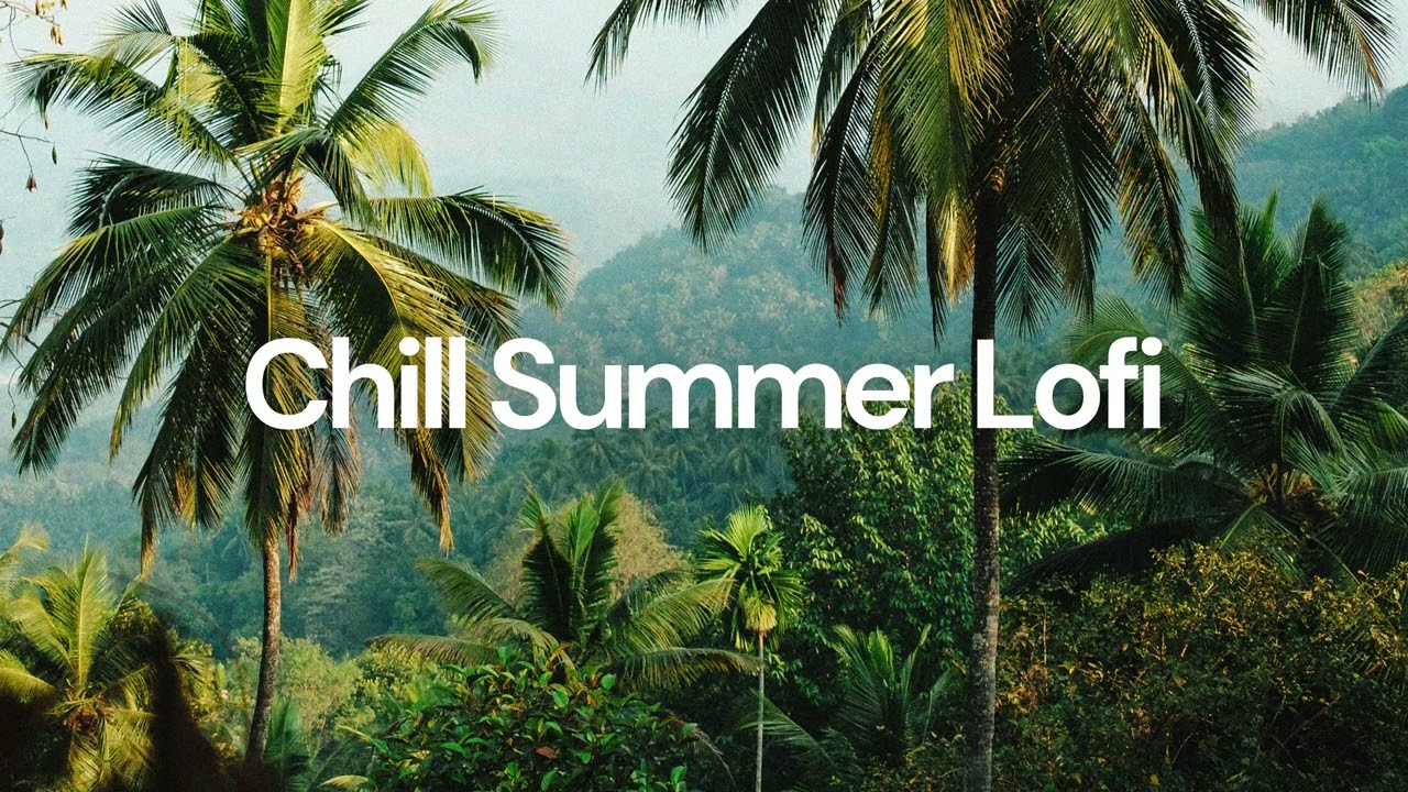 Relaxing Summer Lofi Hip Hop Beats 🎶 | Chill Instrumental Playlist