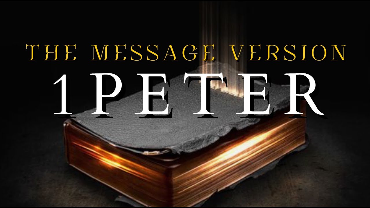 1 Peter MSG Audio Bible & Text 📖