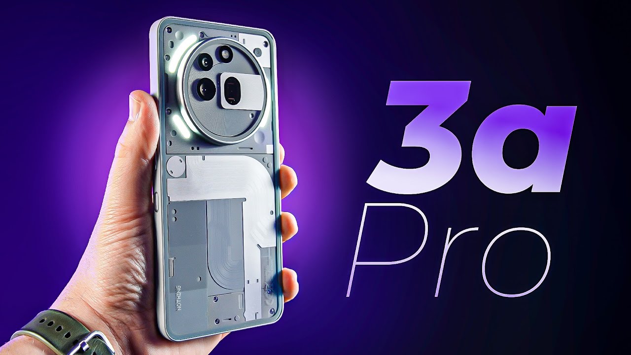 Nothing Phone 3a & 3a Pro : Rois Qualité/Prix ?
