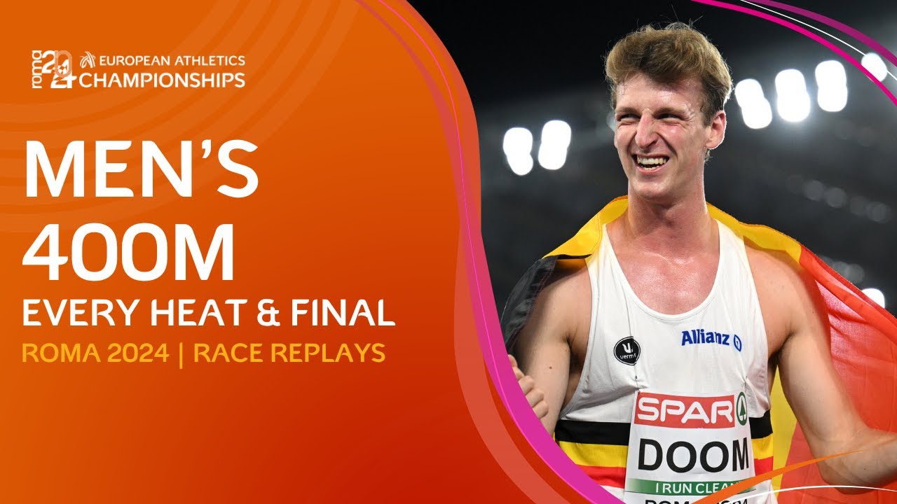 Doom Shatters Men's 400m Championship Record at Rome 2024! 💥 | Complete Heat & Final Highlights