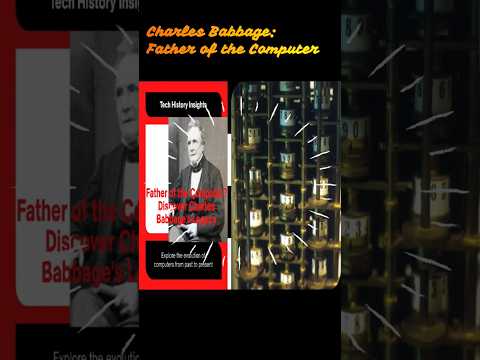 Charles Babbage: Father of the Computer #shorts