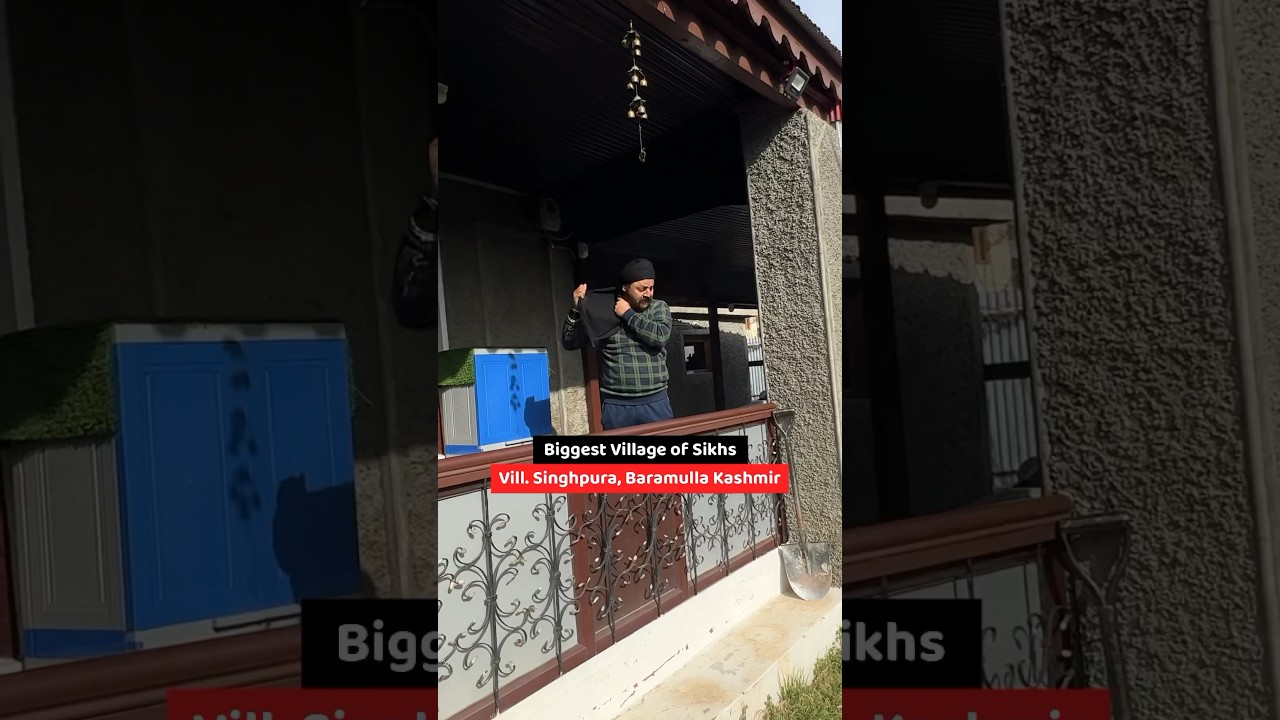 Discover Sikhism's Largest Village in Kashmir 🇮🇳