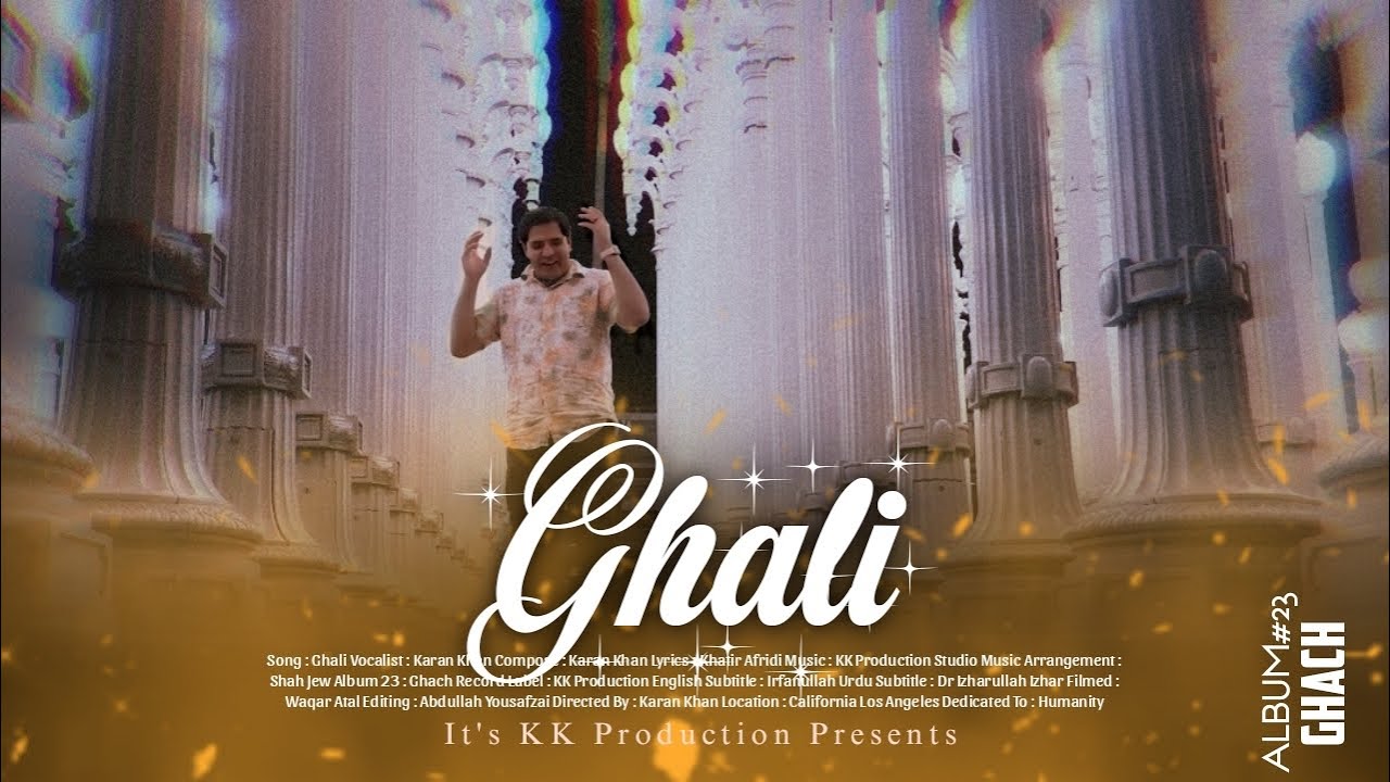Karan Khan's Hit Song 'Ghali' from Gach Album 🎶 | Official Music Video