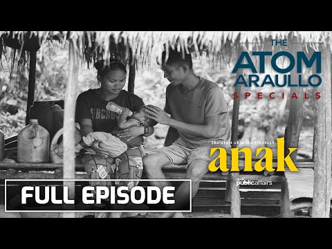 Anak (Full Episode) | The Atom Araullo Specials