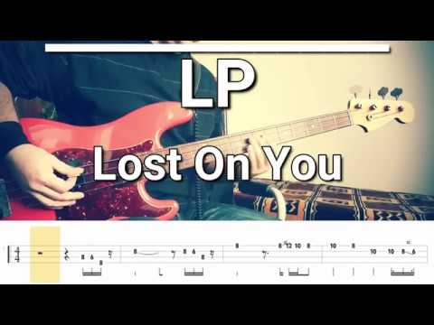 LP - Lost On You (Bass Cover) Tabs