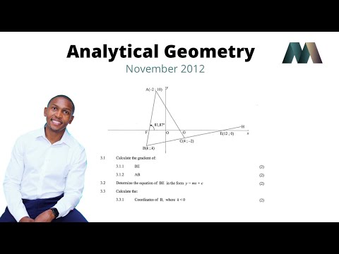 Grade 12 Mathematics | Analytical Geometry | November 2021 | Mlungisi Nkosi