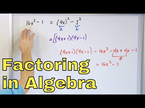 07 - Factoring Perfect Square Trinomials & Factoring the Difference of Two Squares