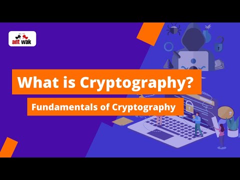 Cryptography Fundamentals on the Modern Approach | What is Cryptography | Abhishek Vijayan | AntWak