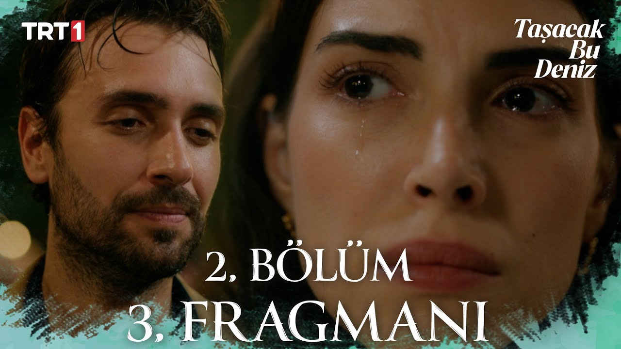 Taşacak Bu Deniz 2. Bölüm 3. Fragmanı @trt1