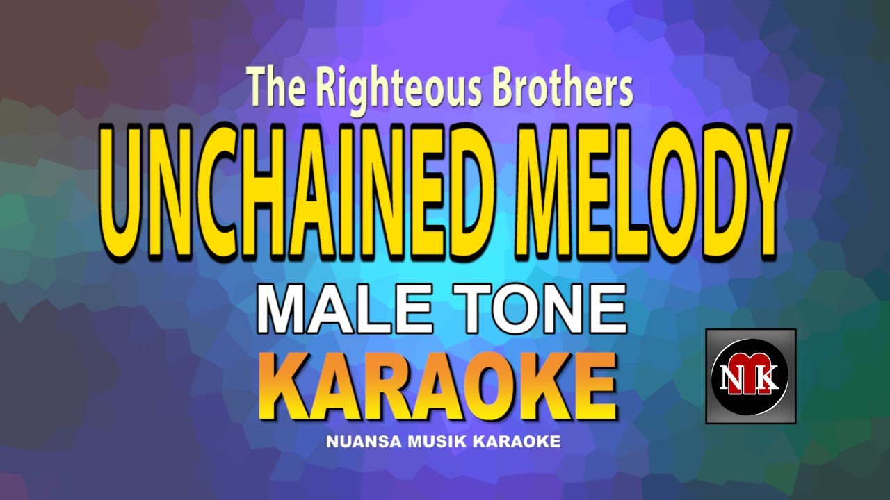 Unchained Melody Karaoke (Male Key) 🎤