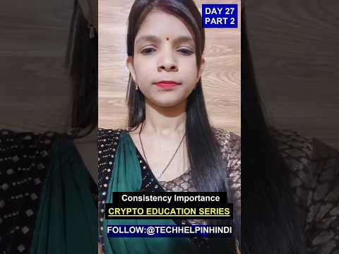 The Importance of Consistency in Trading | DAY 27 | PART 2 | Tech Help In Hindi