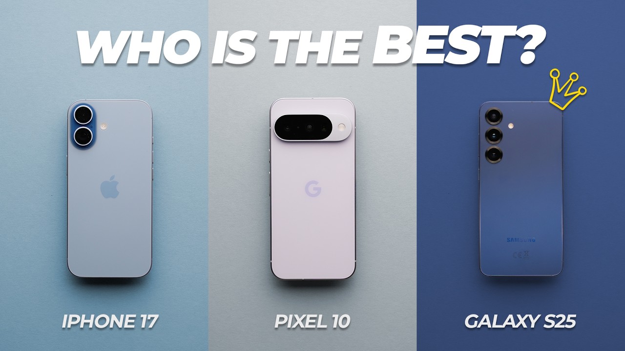 iPhone 17 vs Pixel 10 vs Galaxy S25: Not What You’d Expect!
