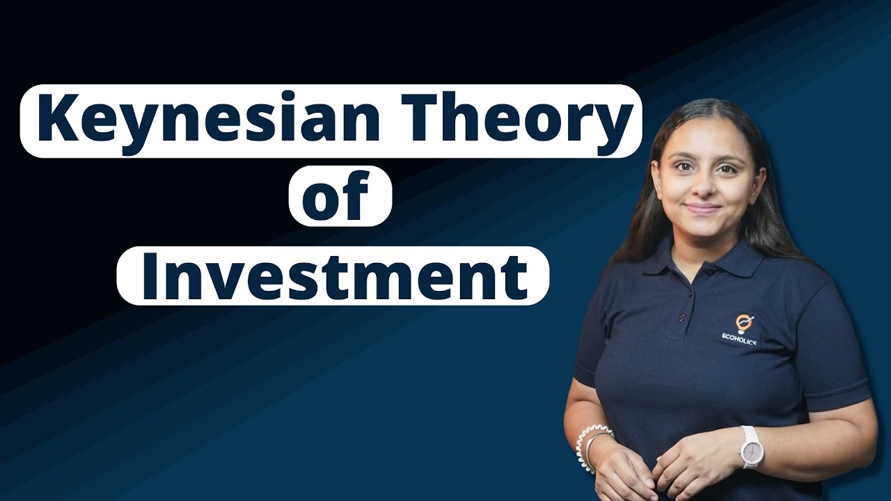 Keynesian Investment Theory & Capital Efficiency 📈