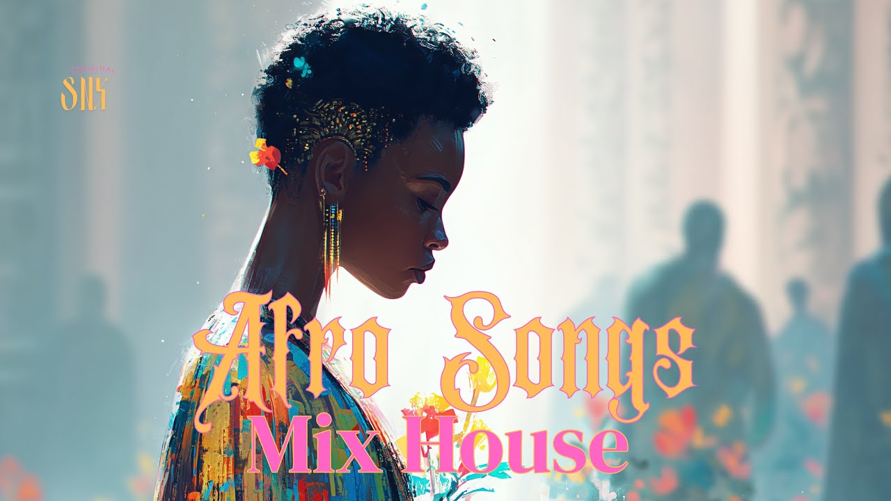Afro Song Mix House 2025 by SNX 🎶