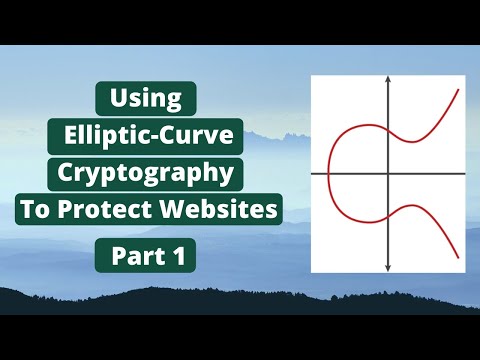 Using Elliptic-Curve Cryptography (ECC) To Protect Websites - Part 1