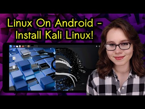 Linux On Android - Install Kali Linux (No Rooting!)