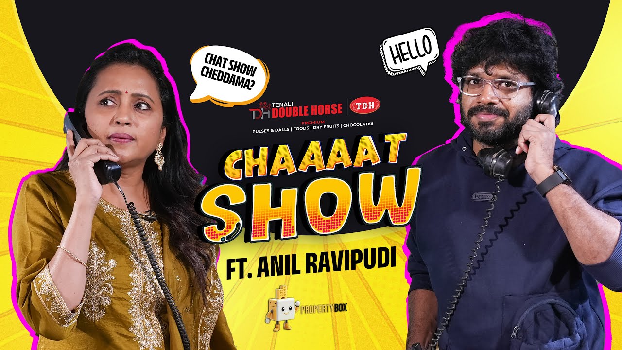 “Chaaaat Show” The Reel Flavour Ft. #AnilRavipudi - Episode 2 || Suma