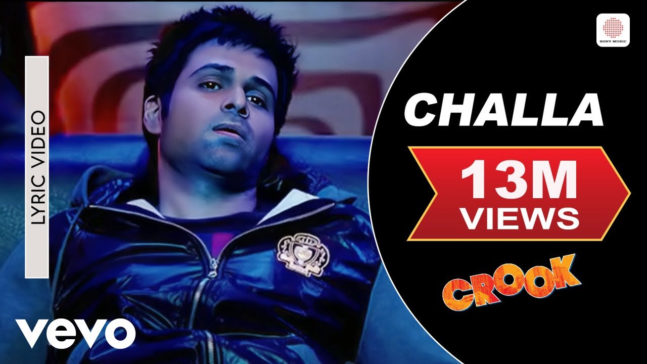 Challa Lyric Video from Crook ๐ถ
