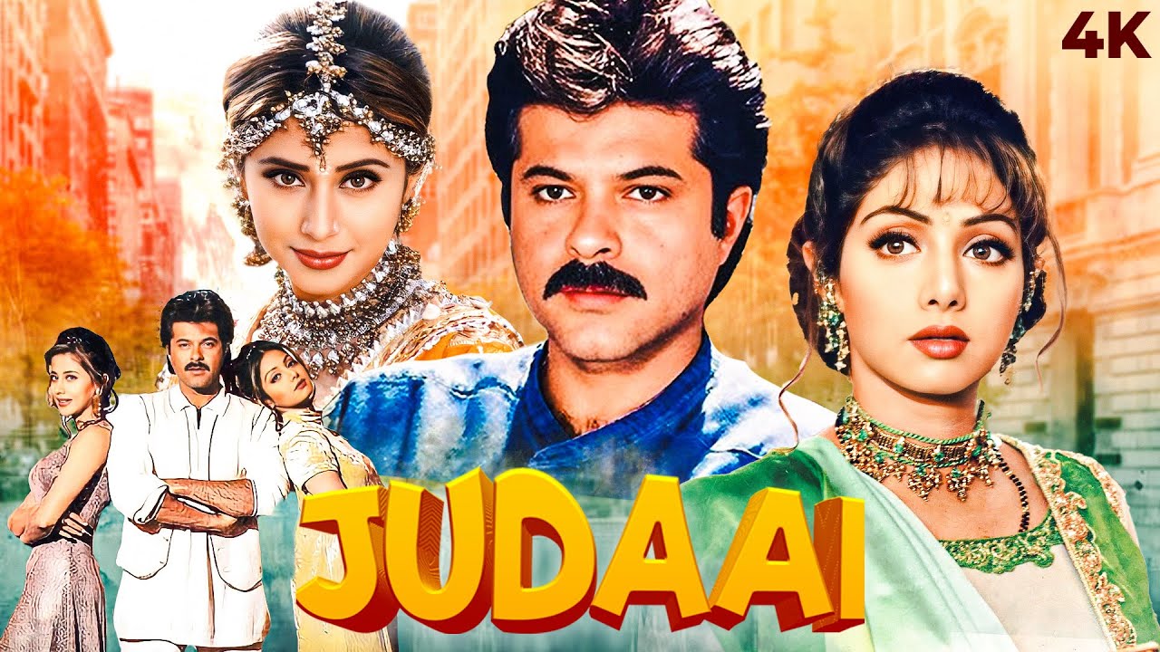 Judaai (1997) - Romantic Drama with Anil Kapoor & Sridevi